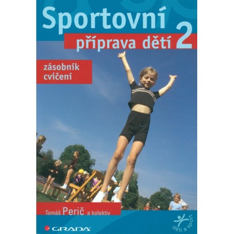 Sportovní příprava dětí 2 (zásobník cvičení)